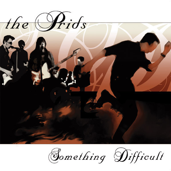 The Prids: Something Difficult